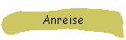 Anreise