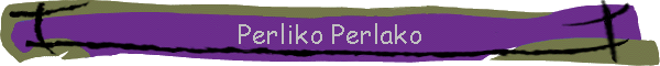 Perliko Perlako