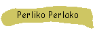 Perliko Perlako