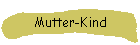 Mutter-Kind